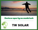 FOTOWOLTAIKA ,,POD KLUCZ" TW SOLAR 7.47 kWp